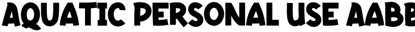 Aquatic Personal Use font