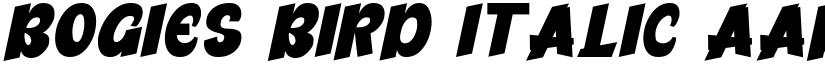 Bogies Bird Italic font
