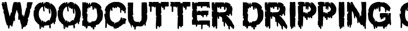 WOODCUTTER DRIPPING CLASSIC FONT Regular font