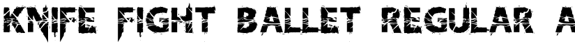 Knife Fight Ballet Regular font