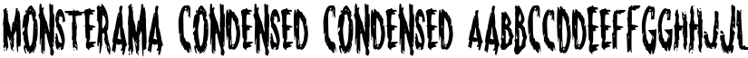 Monsterama Condensed Condensed font