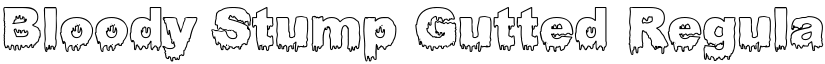 Bloody Stump Gutted Regular font