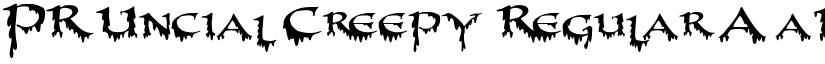 PR-Uncial Creepy Regular font
