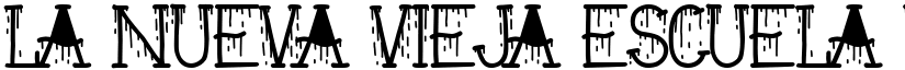 La Nueva Vieja Escuela font download