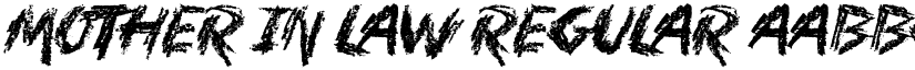 Mother In Law Regular font