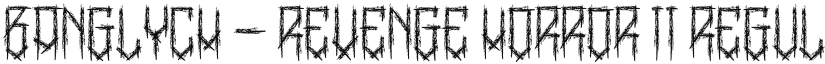 BangLYCH - Revenge Horror II Regular font