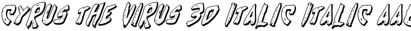 Cyrus the Virus 3D Italic Italic font