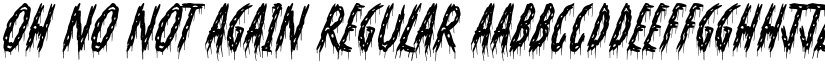 Oh No Not Again font download