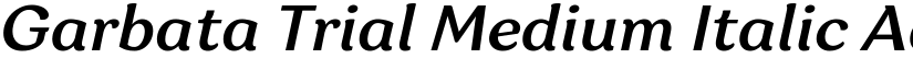 Garbata Trial Medium Italic font