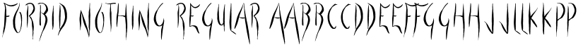 Forbid Nothing Regular font