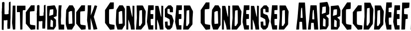 Hitchblock Condensed Condensed font