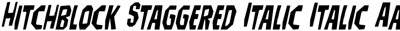 Hitchblock Staggered Italic Italic font