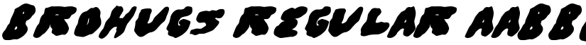 BroHugs Regular font
