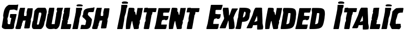 Ghoulish Intent Expanded Italic Expanded Italic font