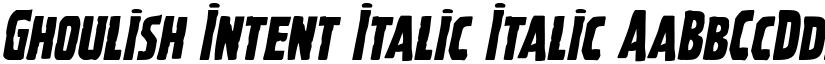 Ghoulish Intent Italic Italic font