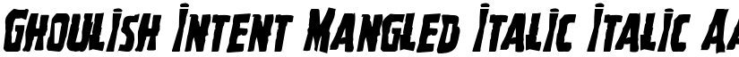 Ghoulish Intent Mangled Italic Italic font