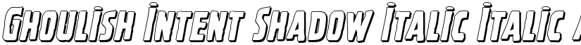 Ghoulish Intent Shadow Italic Italic font