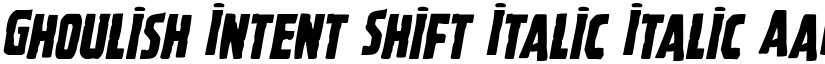Ghoulish Intent Shift Italic Italic font