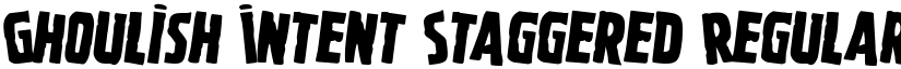 Ghoulish Intent Staggered Regular font