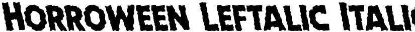 Horroween Leftalic Italic font