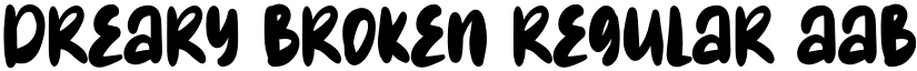 Dreary Broken Regular font