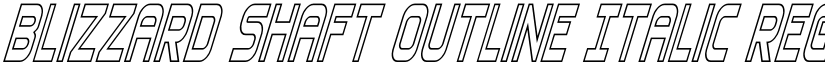 Blizzard Shaft Outline Italic Regular font