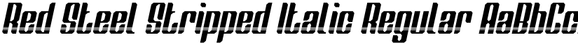 Red Steel Stripped Italic Regular font