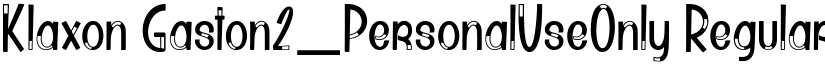 Klaxon Gaston2_PersonalUseOnly Regular font