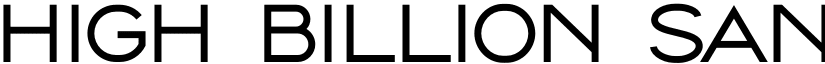 High Billion Sans Regular font