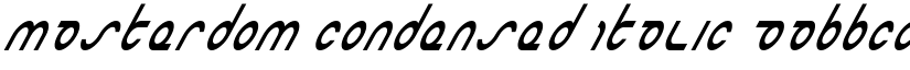 Masterdom Condensed Italic font