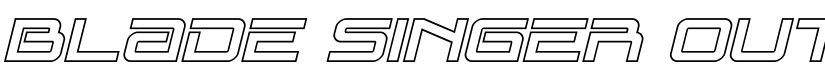Blade Singer Outline Italic Regular font