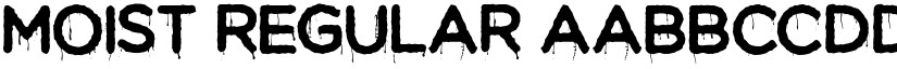 Moist Regular font