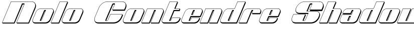 Nolo Contendre Shadow Italic font