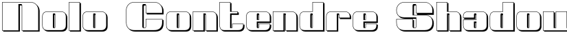 Nolo Contendre Shadow font