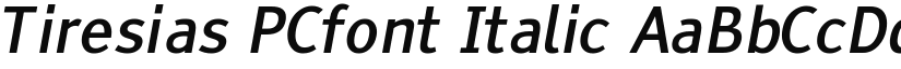Tiresias PCfont Italic font