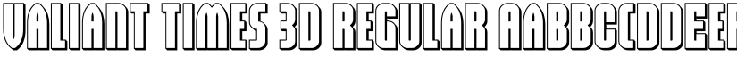Valiant Times 3D Regular font