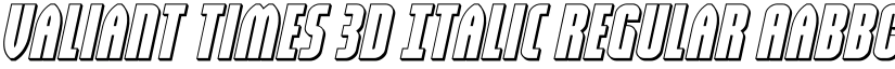 Valiant Times 3D Italic Regular font