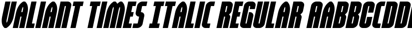 Valiant Times Italic Regular font