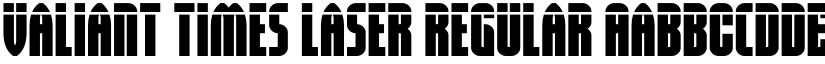 Valiant Times Laser Regular font