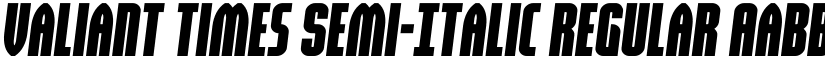 Valiant Times Semi-Italic Regular font