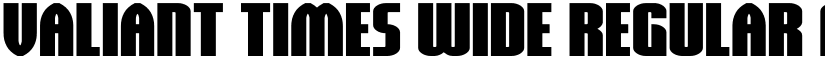 Valiant Times Wide Regular font