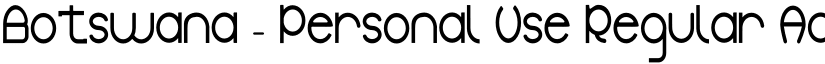 Botswana - Personal Use Regular font