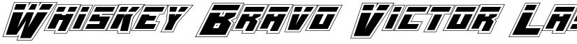 Whiskey Bravo Victor LasPro font