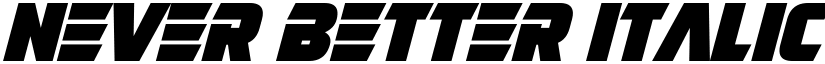 Never Better Italic font