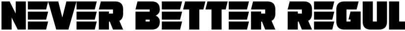 Never Better Regular font