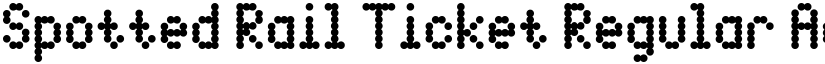Spotted Rail Ticket Regular font