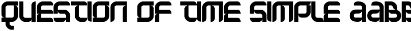Question of time simple font