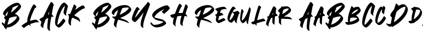 BLACK BRUSH Regular font