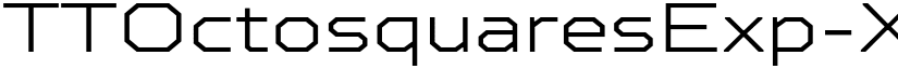 TTOctosquaresExp-XLight Regular font