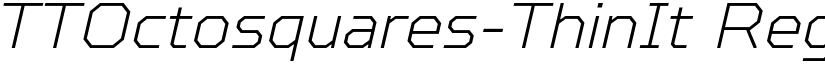 TTOctosquares-ThinIt Regular font